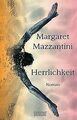 Herrlichkeit: Roman von Margaret Mazzantini | Buch | Zustand sehr gut