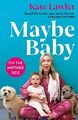 Maybe Baby: Auf der mütterlichen Seite, Lawler, Kate, neuer Zustand, Buch