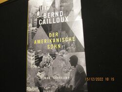 Bernd Cailloux "Der amerikanische Sohn" Hardcover, Suhrkamp, 2020