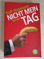 Nicht mein Tag - Roman v. Ralf Husmann - Taschenbuch 2009 - Zustand sehr gut