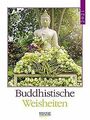 Buddhistische Weisheiten 2021: Literaturkalender / ... | Buch | Zustand sehr gut