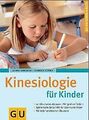 Kinesiologie für Kinder von Koneberg, Ludwig, Förder, Ga... | Buch | Zustand gut