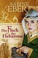 Der Fluch der Hebamme - Sabine Ebert, Taschenbuch, Silber