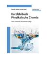 Kurzlehrbuch Physikalische Chemie, Peter W. Atkins, Julio de Paula