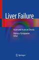 Liver Failure Acute  and Acute on Chronic 6585