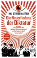 Kai Strittmatter / Die Neuerfindung der Diktatur