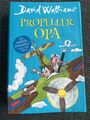 Propeller-Opa von David Walliams (2017, Gebundene Ausgabe)