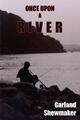 Garland Shewmaker | Once Upon a River | Taschenbuch | Englisch (2004)