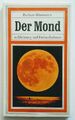 Der Mond. in Dichtung und Farbaufnahmen. Band 5.