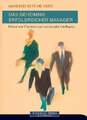 Das Geheimnis erfolgreicher Manager . Führen mit Charisma und emotionaler Buch