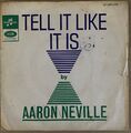 AARON NEVILLE - WARUM SORGEN/TELL IT LIKE IT IS - 1966 French Columbia 7" P/S HÖREN