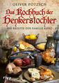 Das Kochbuch der Henkerstochter | Oliver Pötzsch | deutsch