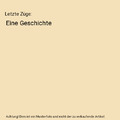 Letzte Züge: Eine Geschichte, Christian Kiening