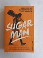 Sugar Man, Leben, Tod und Auferstehung des Sixto Rodriguez, Buch, 2015