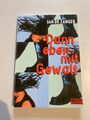 Buch Dann eben mit Gewalt von Jan de Zanger - Aus Büchersammlung/ Konvolut