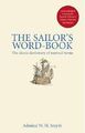 Das Wortbuch des Seemanns: Die klassische Quelle für über 14.000 nautische und maritime,