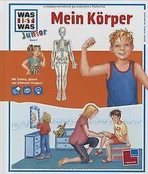 Was ist was junior, Band 07: Mein Körper von Staube... | Buch | Zustand sehr gut*** So macht sparen Spaß! Bis zu -70% ggü. Neupreis ***