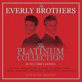 The Everly Brothers: Platinum Collection (Silky Silver Vinyl) -   - (Vinyl / Ro