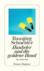 Hunkeler und die goldene Hand, Hansjörg Schneider