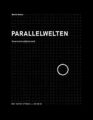 Parallelwelten: We are now in a different world (Ed... | Buch | Zustand sehr gut