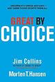 Great by Choice: Uncertainty, Chaos, and Luck--Wh by Hansen, Morten T 0062120999