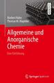 Allgemeine und Anorganische Chemie: Eine Einführung von Kuhn, Norbert