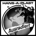Hans-A-Plast / Ausradiert (Reissue)