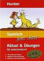 Spanisch ganz leicht. Rätsel und Übungen für zwischendur... | Buch | Zustand gut