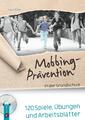 Mobbing-Prävention in der Grundschule Naomi Drew