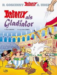 Asterix 03: Asterix als Gladiator - René Goscinny -  9783770436033