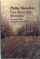 Das Haus der Bronskis : die Geschichte von Helena und Zofia. Nr.72454 : btb Mars