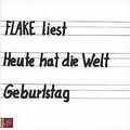 Heute hat die Welt Geburtstag von Flake | Buch | Zustand sehr gut