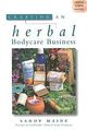 Creating an Herbal Bodycare Business (Making a Livi... | Buch | Zustand sehr gut