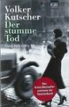 Der stumme Tod: Gereon Raths zweiter Fall von Kutscher, ... | Buch | Zustand gut