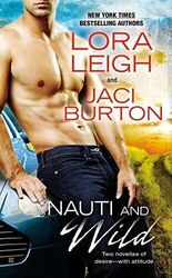 Nauti and Wild (Nauti Boys), Burton, Jaci