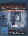PARANORMAL ACTIVITY - GHOST DIMENSION ! Blu-ray