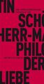 Philosophie der Liebe | Hans-Martin Schönherr-Mann | Deutsch | Taschenbuch