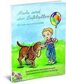 Malu und der Luftballon - Wenn der eigene Hund stirbt: E... | Buch | Zustand gut