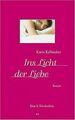 Ins Licht der Liebe von Kallmaker, Karin, Krug, Andrea | Buch | Zustand gut