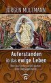 Auferstanden in das ewige Leben: Über das Sterben u... | Buch | Zustand sehr gut