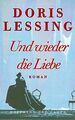 Und wieder die Liebe von Doris Lessing | Buch | Zustand gut