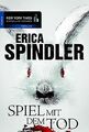 Spiel mit dem Tod von Spindler, Erica | Buch | Zustand gut