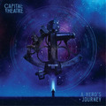 Capital Theatre A Hero's Journey (CD) Album (Jewel Case) (US IMPORT)