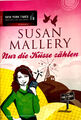 Nur die Küsse zählen (Fool's Gold Bd 5) von Susan Mallery ☆Guter Zustand☆