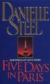 Five Days In Paris von Danielle Steel | Buch | Zustand gut