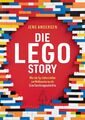 Die LEGO-Story: Wie der Spielehersteller zur Weltmarke wur... von Andersen, Jens
