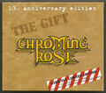 Chroming Rose- Sonderedition - The Gift -  nummeriert - TOP - Sammlerstück