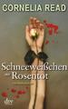 Schneeweißchen und Rosentot: Kriminalroman Cornelia Read