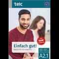 Einfach gut! Deutsch für die Integration A2.1 Kurs- und Arbeitsbuch | Buch | 978