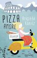 Pizza Amore: Roman | Taschenbuch | Kanitz, Brigitte | Deutsch | Buch